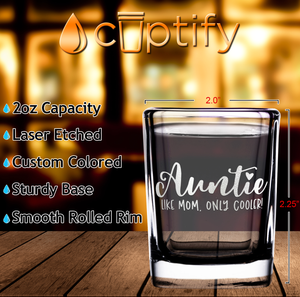 Auntie Like Mom, Only Cooler! Etched on 2oz Square Shot Glasses - Set of 2