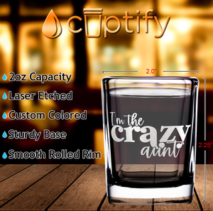 I'm The Crazy Aunt Etched on 2oz Square Shot Glasses - Set of 2
