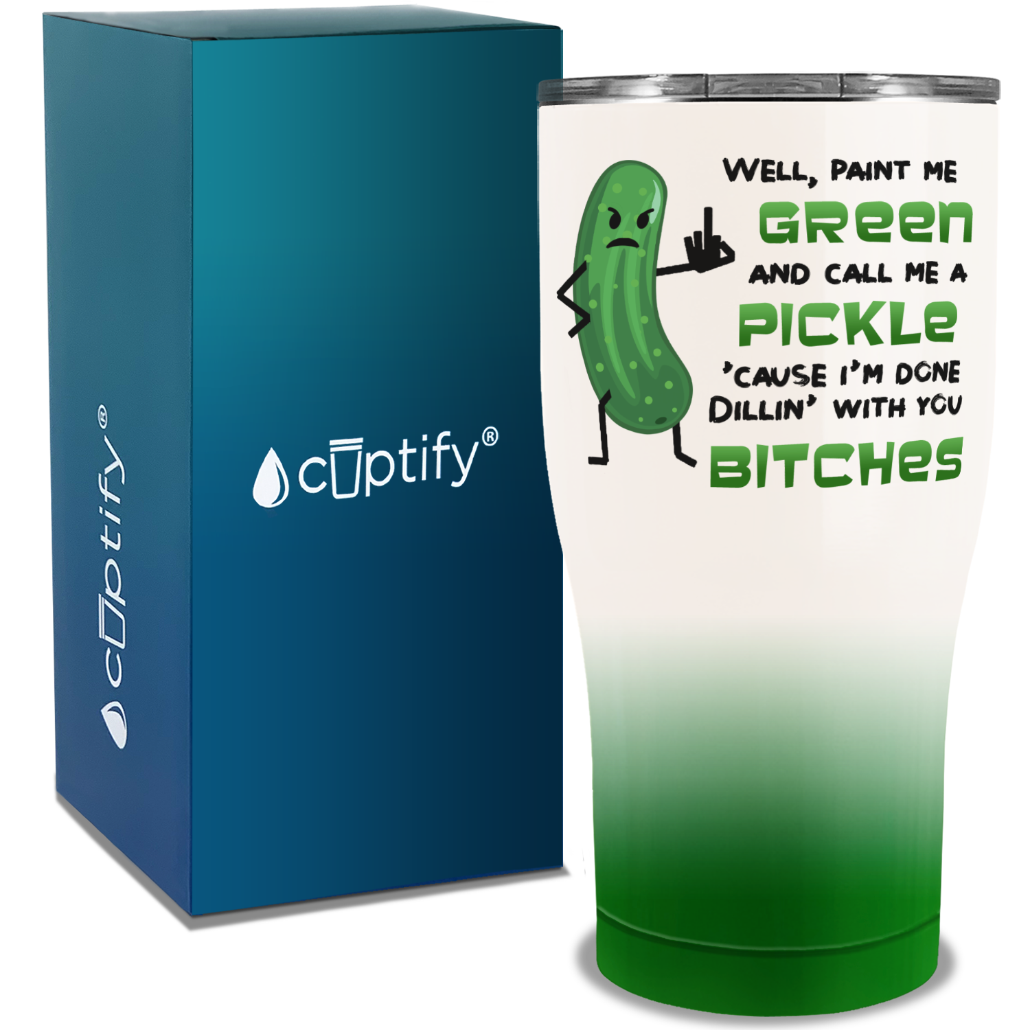 Paint me Green and Call Me a Pickle on 30oz Curve Tumbler