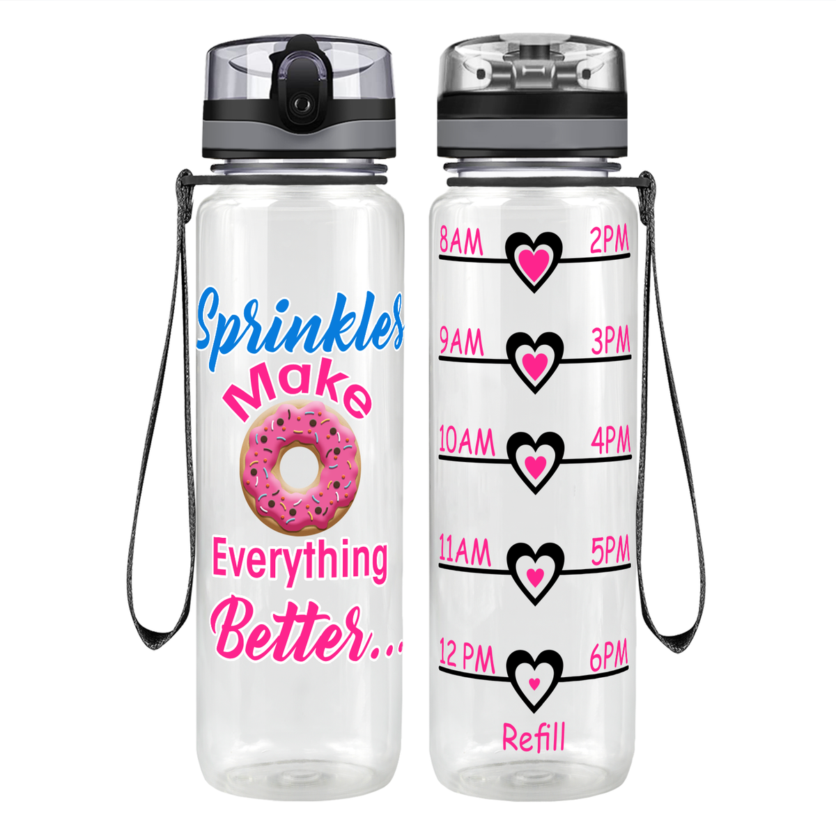 Sprinkles Make Everything Better Donut Motivational Tracking Water Bottle
