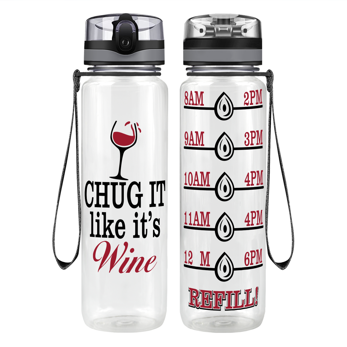 Chug It Like It's Wine Motivational Tracking Water Bottle