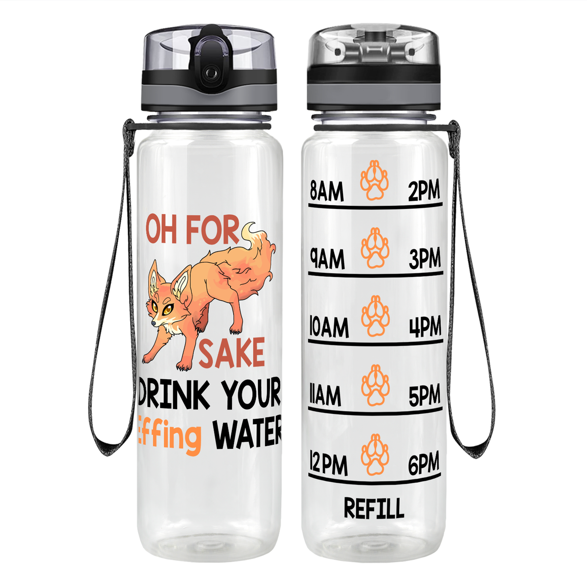 Fox Sake on 32 oz Motivational Tracking Water Bottle