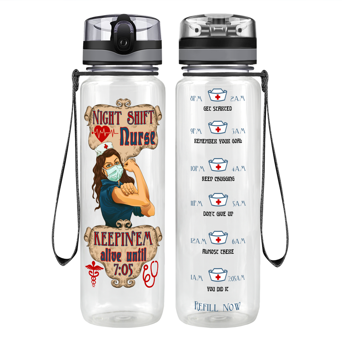 Night Shift Nurse Keepin' Em on 32oz Motivational Tracking Water Bottle