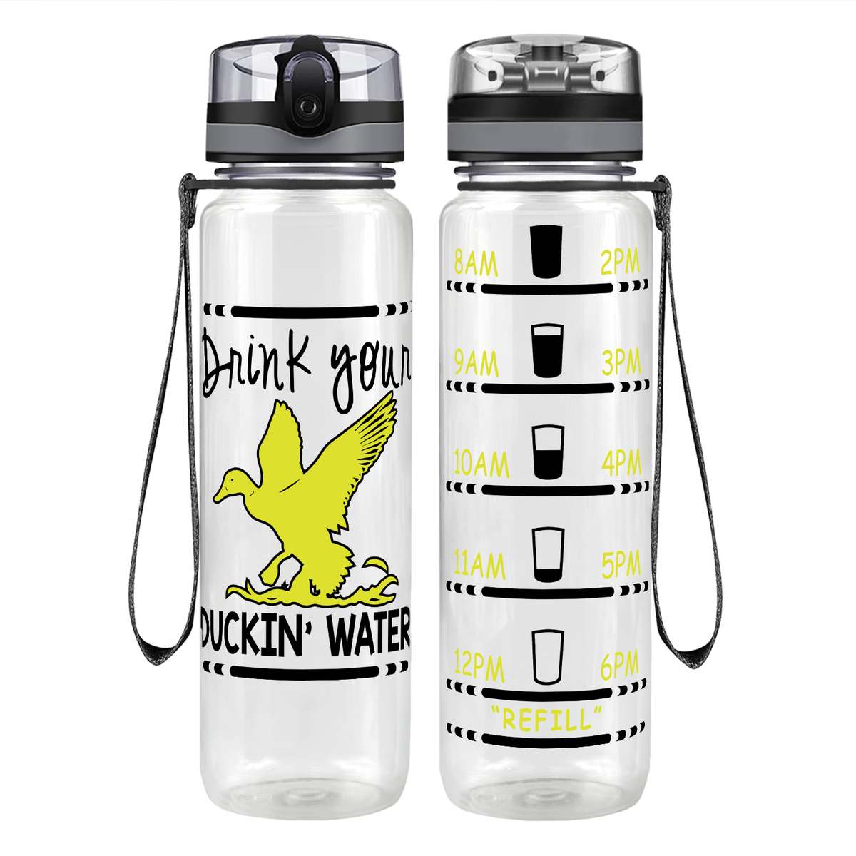 Drink Your Ducking Water on 32 oz Motivational Tracking Water Bottle