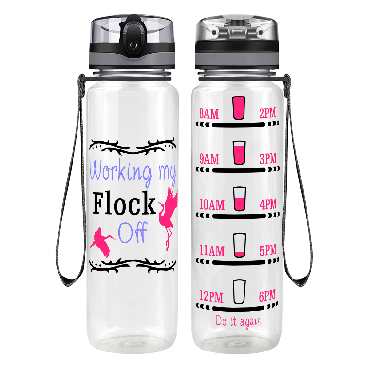 Working My Flock Off Motivational Tracking Water Bottle