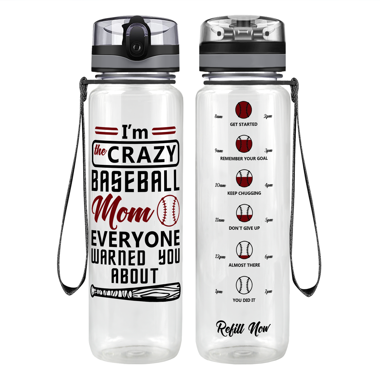 I'm the Crazy Baseball Mom on 32 oz Motivational Tracking Water Bottle
