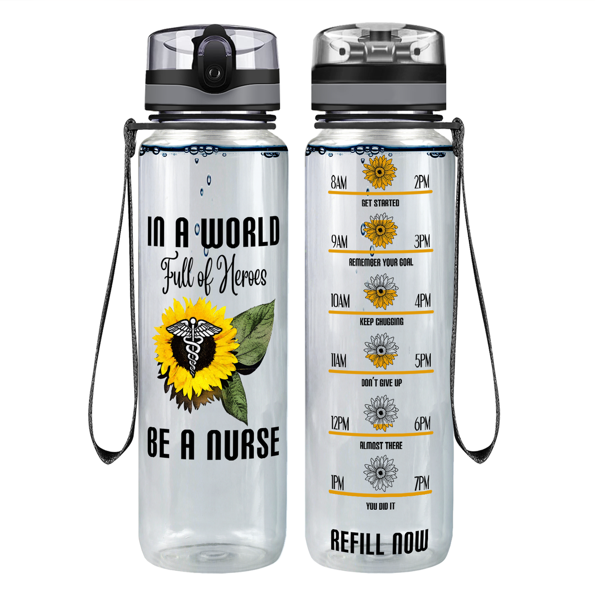 In a World Full of Heroes be a Nurse on 32oz Motivational Tracking Water Bottle