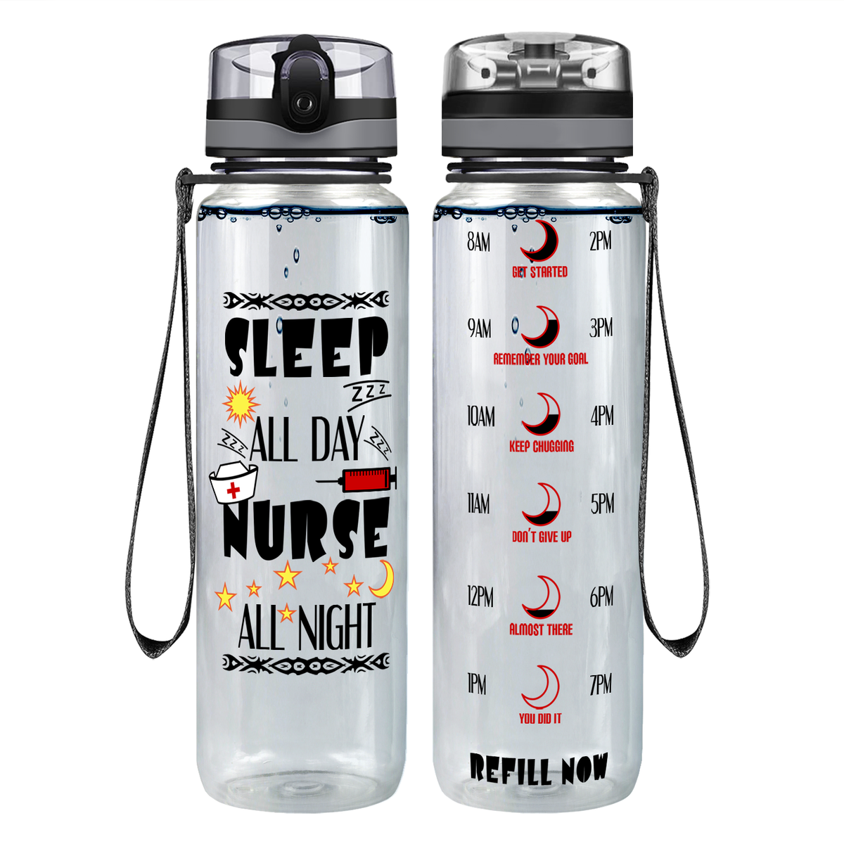 Nurse All Night on 32oz Motivational Tracking Water Bottle