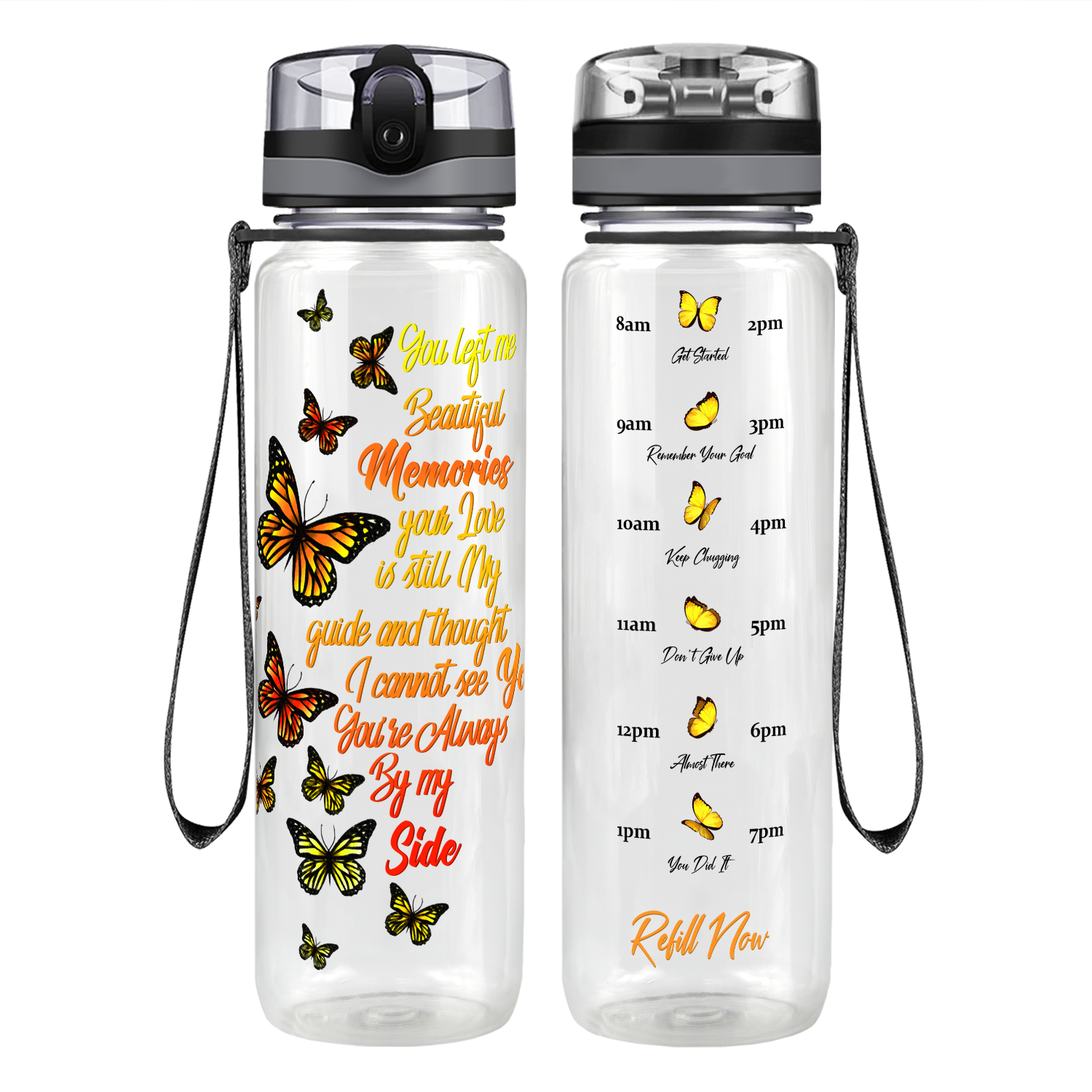 You Left Me Beautiful Memories on 32 oz Motivational Tracking Butterfly Water Bottle
