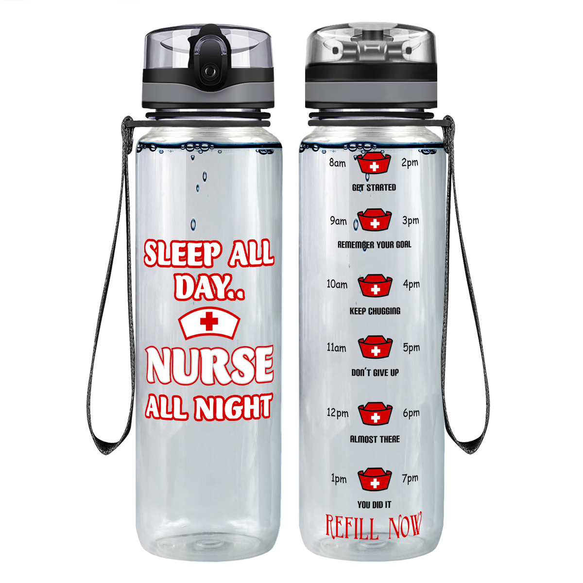 Sleep All Day Nurse All Night on 32oz Motivational Tracking Water Bottle