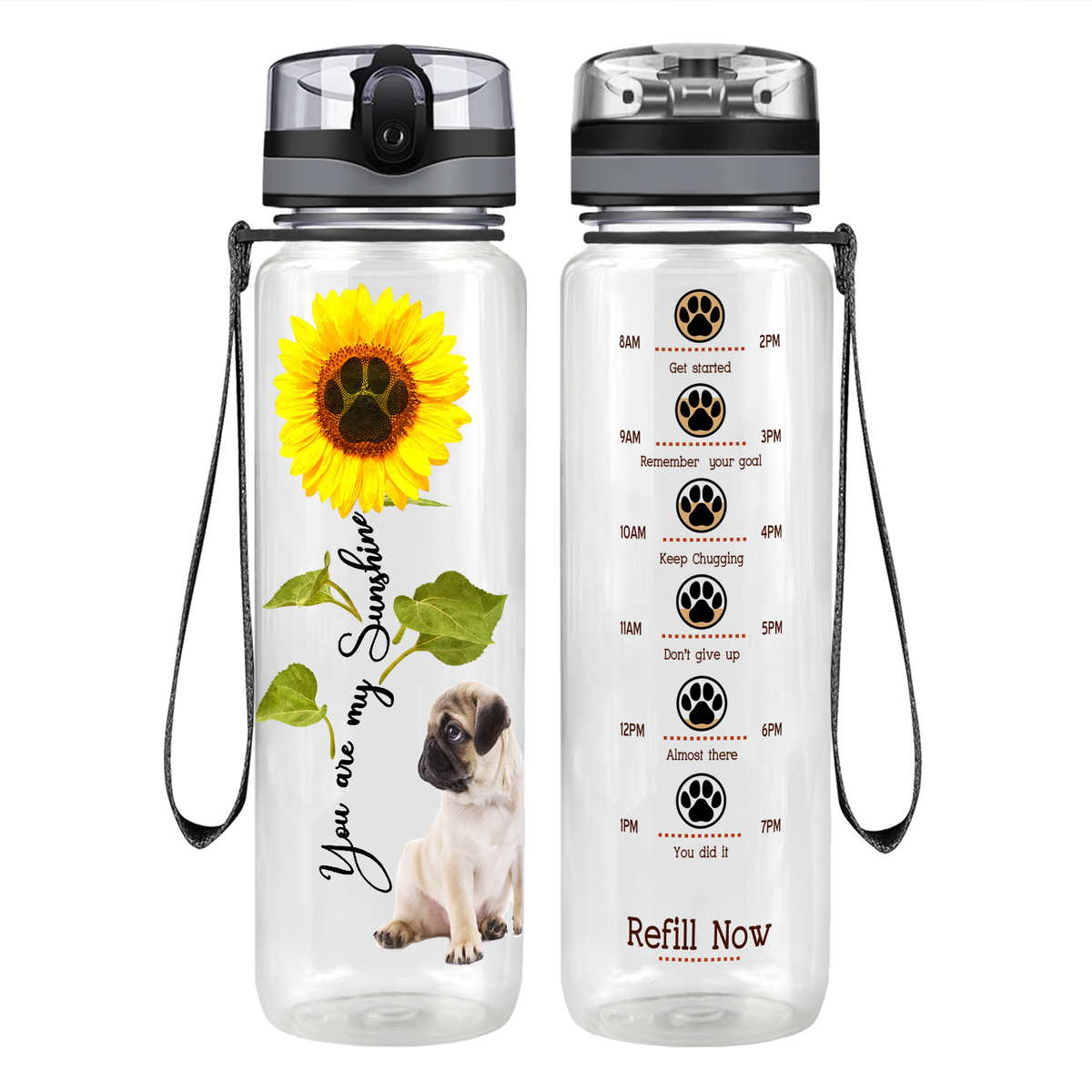 Little Pug You are my Sunshine on 32 oz Motivational Tracking Water Bottle