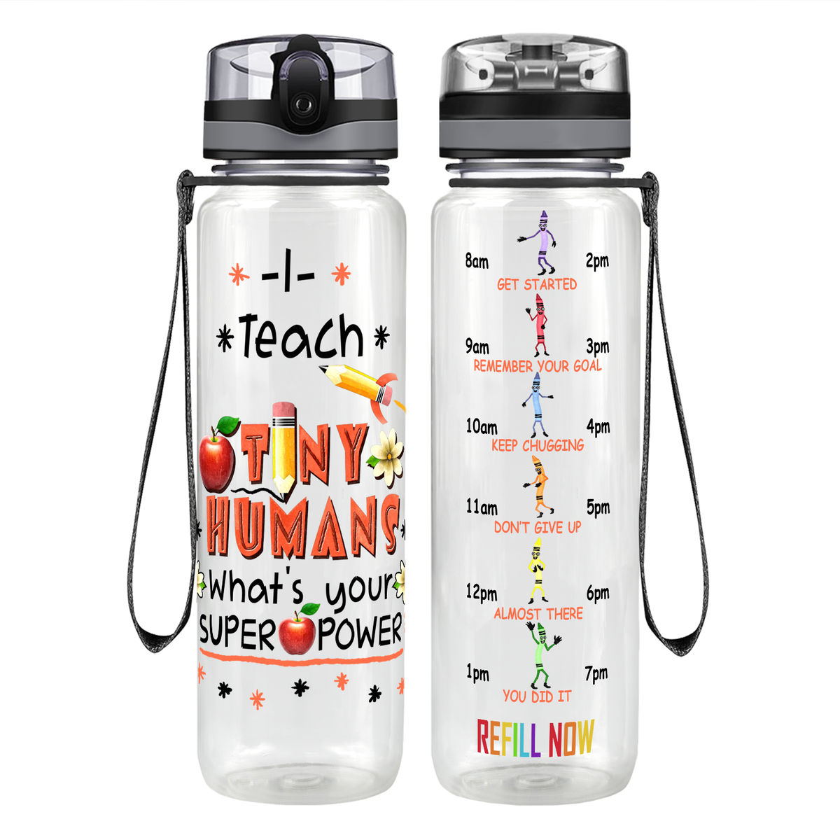 I Teach Tiny Humans on 32 oz Motivational Tracking Water Bottle