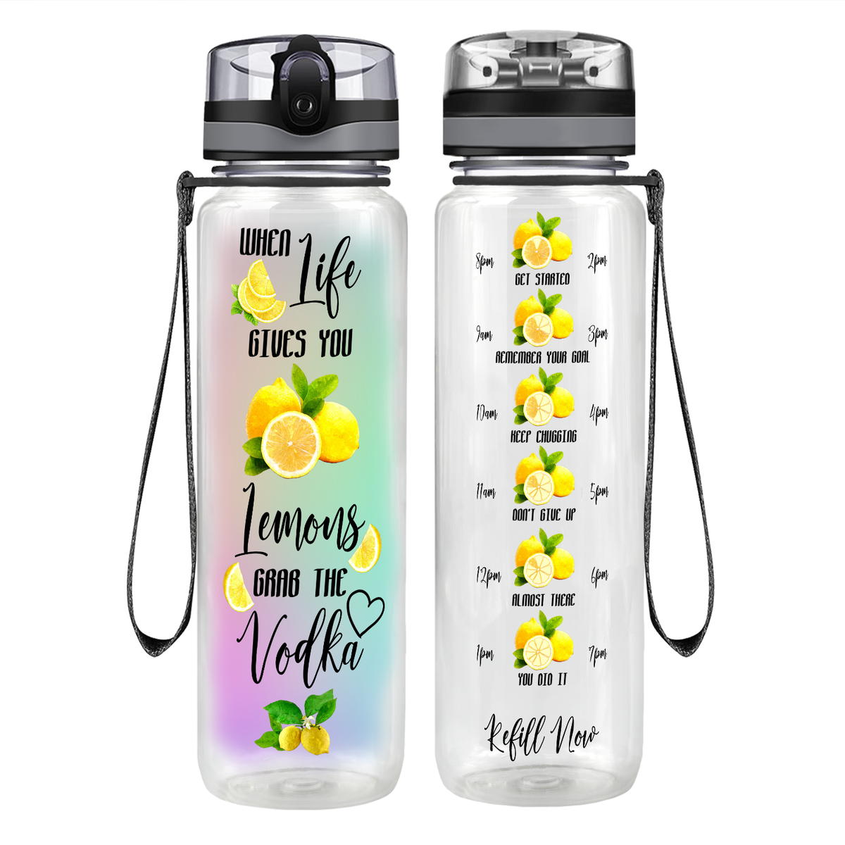When Life Gives You Lemons Grab the Vodka Colorful on 32 oz Motivational Tracking Water Bottle