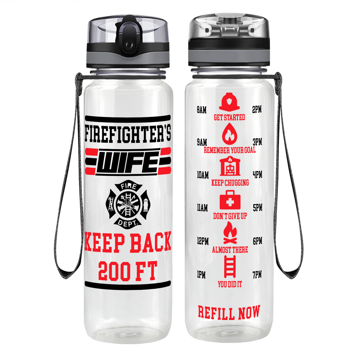 Firefighter's Wife Keep Back 200 FT on 32 oz Motivational Tracking Water Bottle