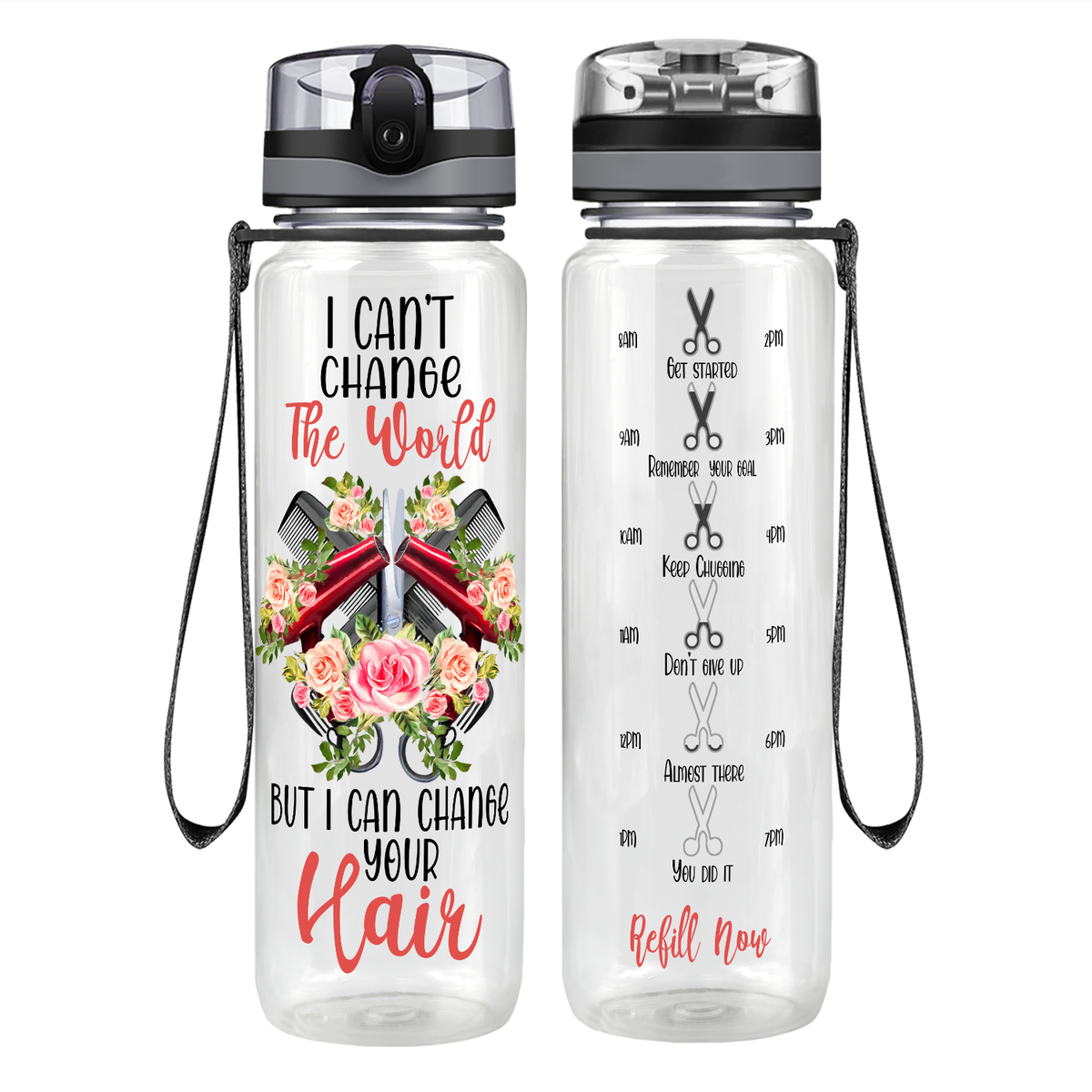 I Can't Change The World But I Can Change Your Hair Motivational Tracking Water Bottle