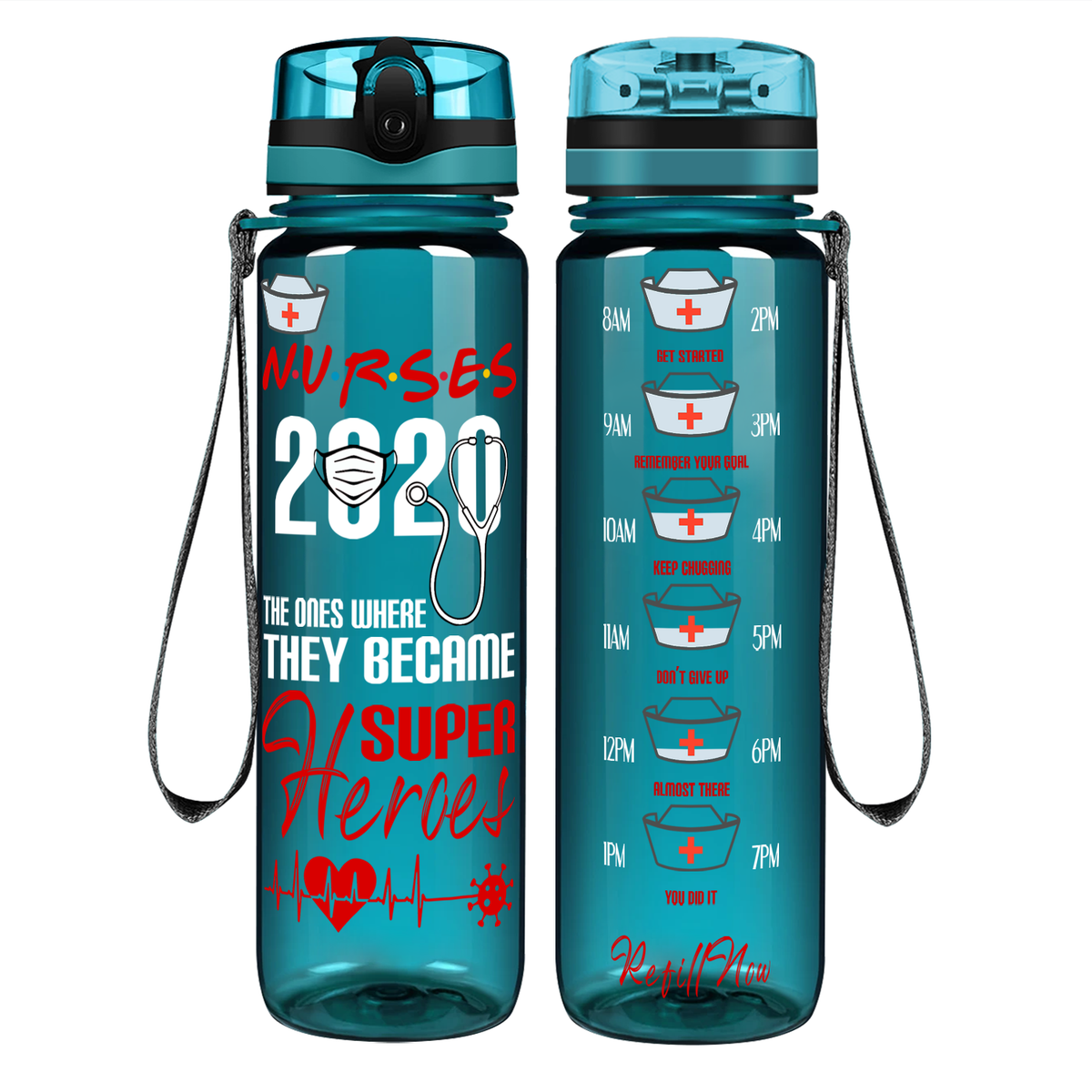 Nurses 2020 Where They Became Super Heroes on 32oz Tracking Nurse Water Bottle