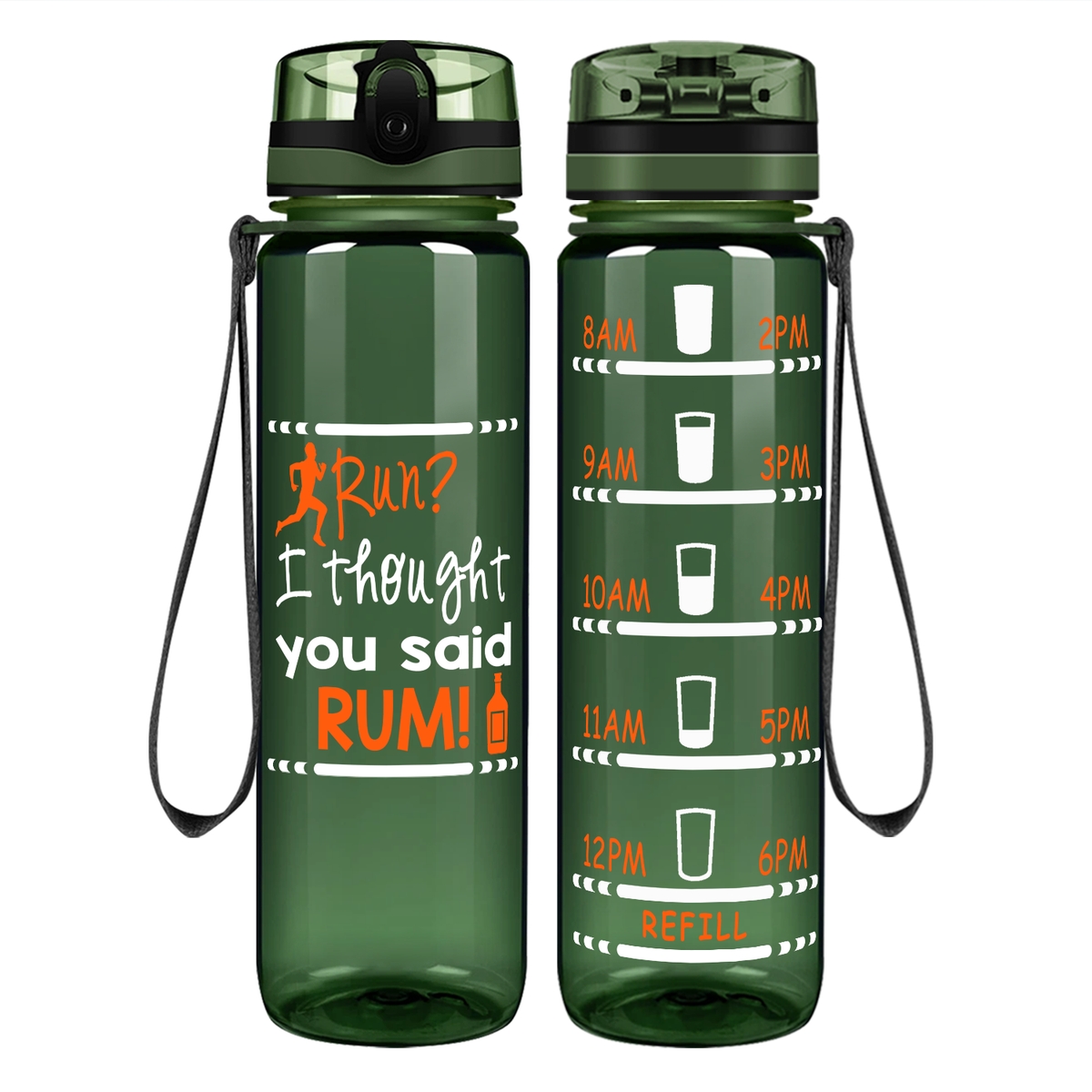 I Thought You Said RUM! Motivational Tracking Water Bottle