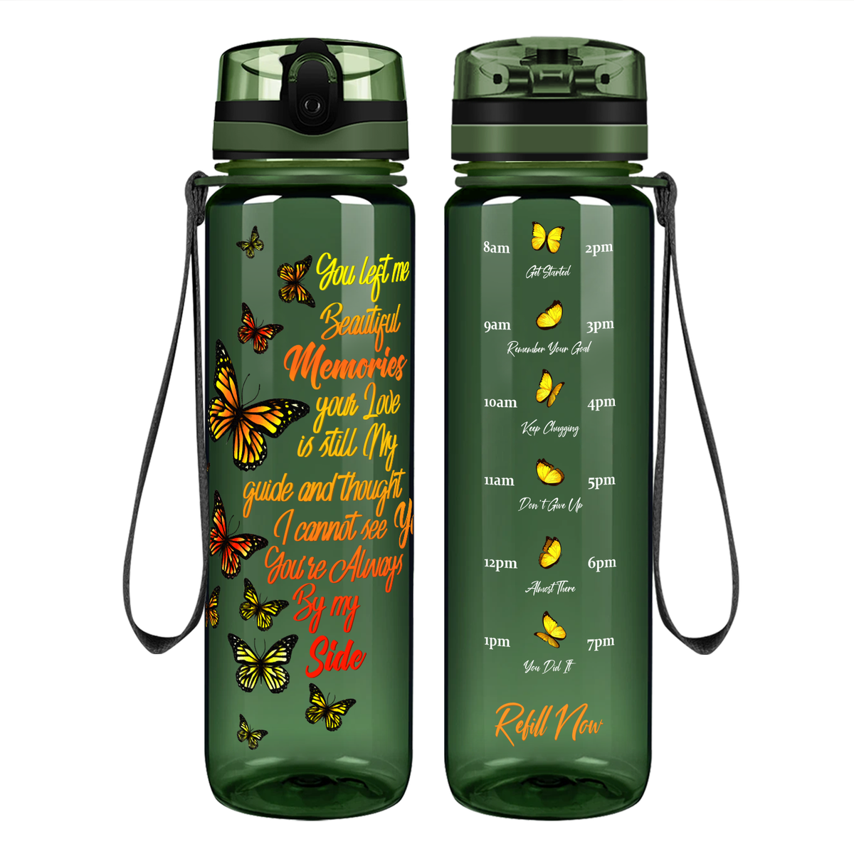You Left Me Beautiful Memories Motivational Tracking Water Bottle