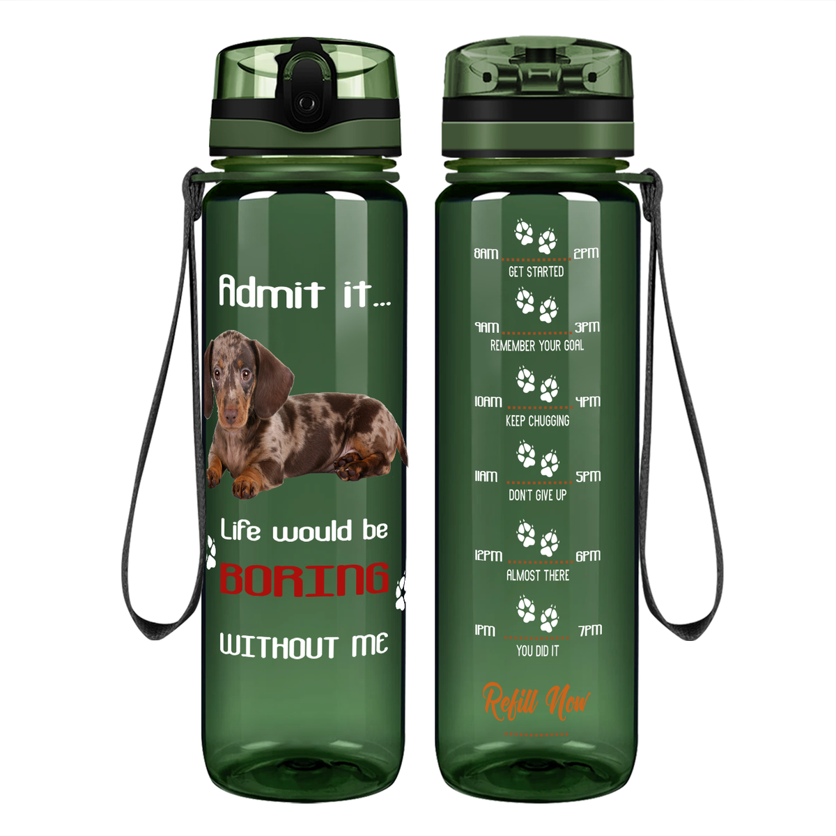 Boring without me Dapple Dachshund on 32 oz Motivational Tracking Water Bottle