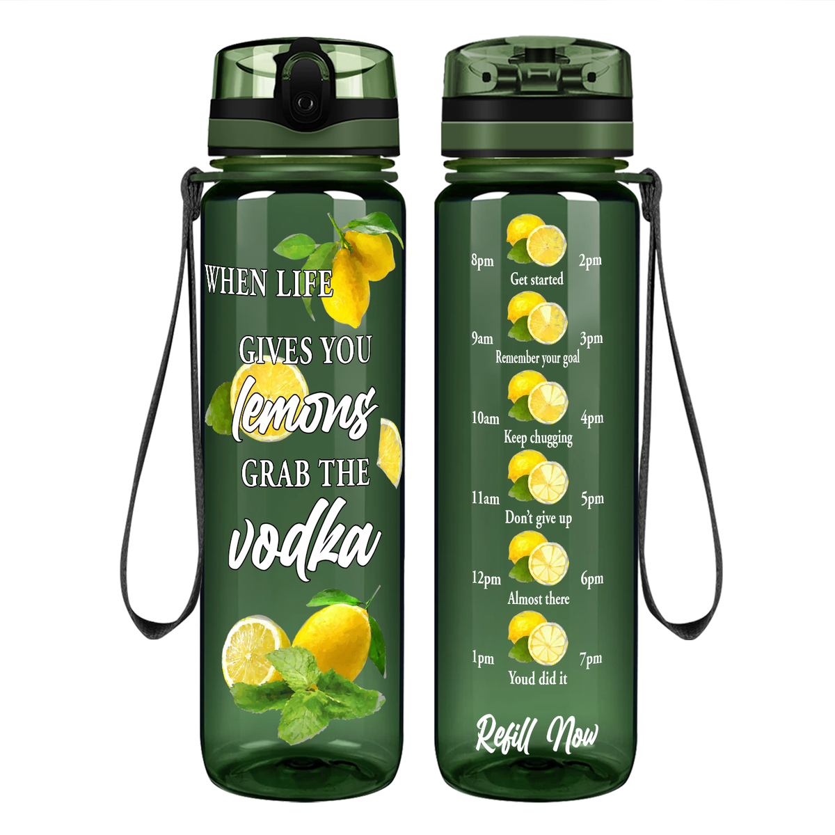 When Life Gives You Lemons Grab the Vodka Motivational Tracking Water Bottle