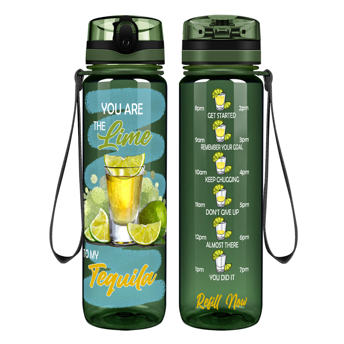 You Are The Lime to My Tequila Motivational Tracking Water Bottle