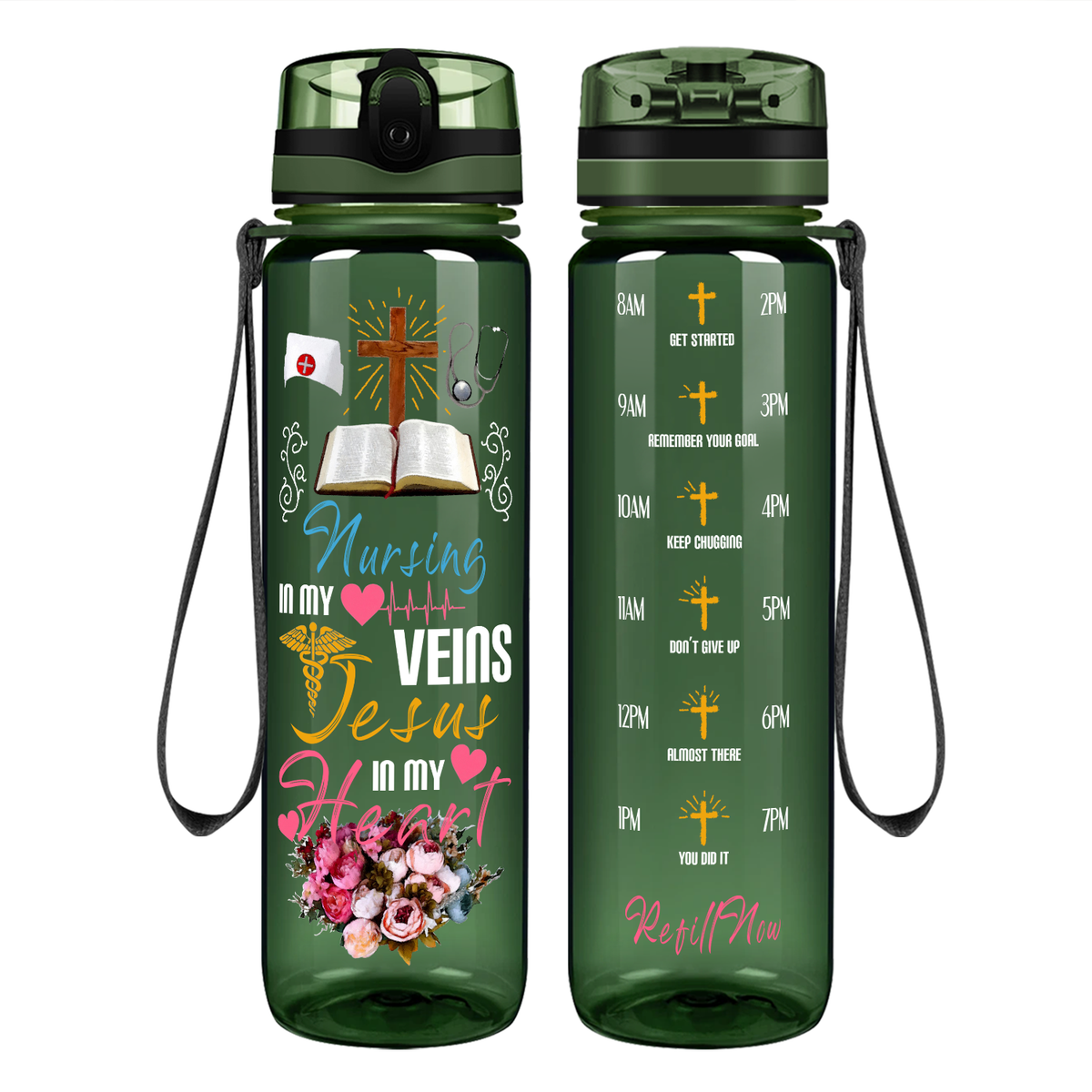 Nursing in My Veins Jesus in My Heart on 32oz Motivational Tracking Water Bottle