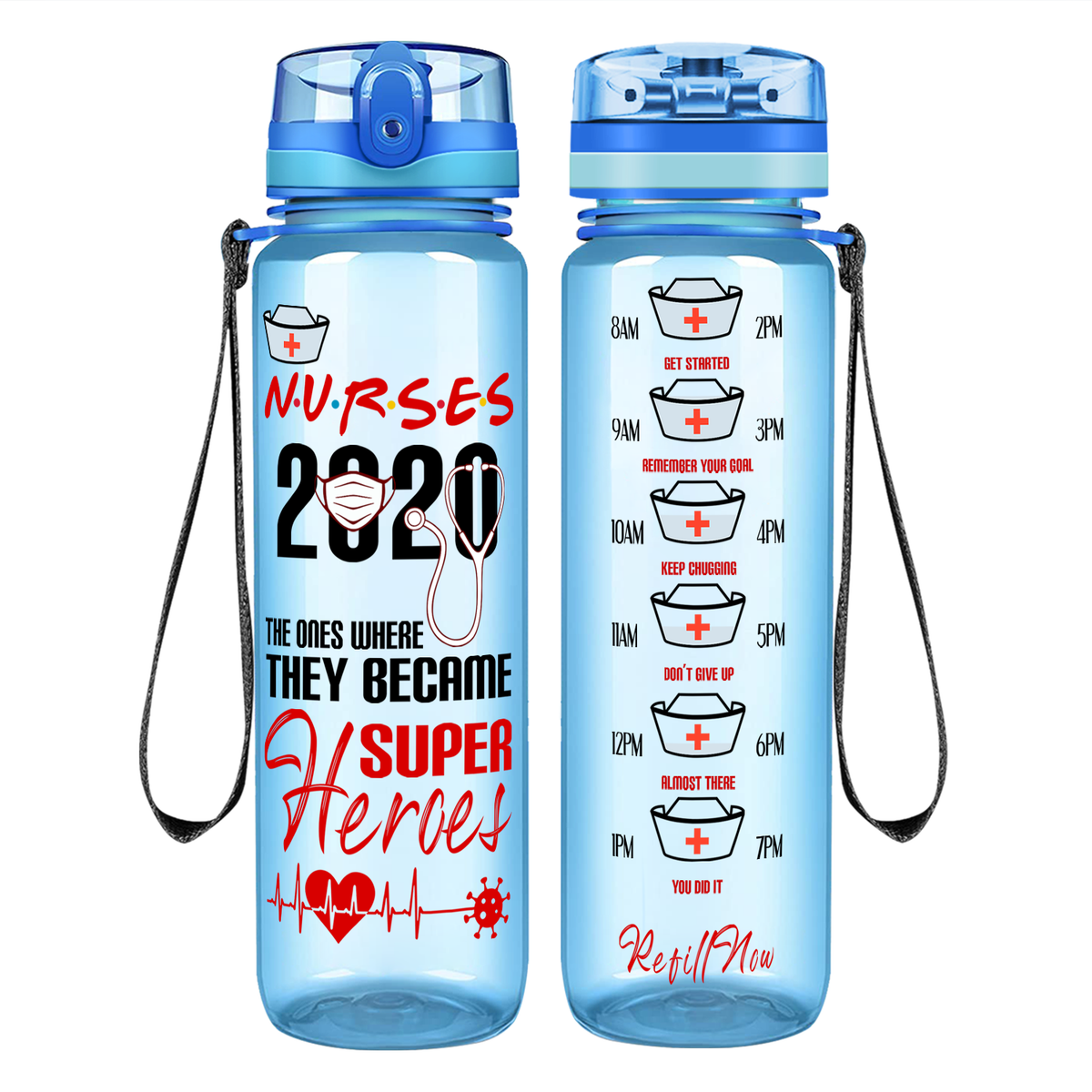Nurses 2020 Where They Became Super Heroes on 32oz Tracking Nurse Water Bottle