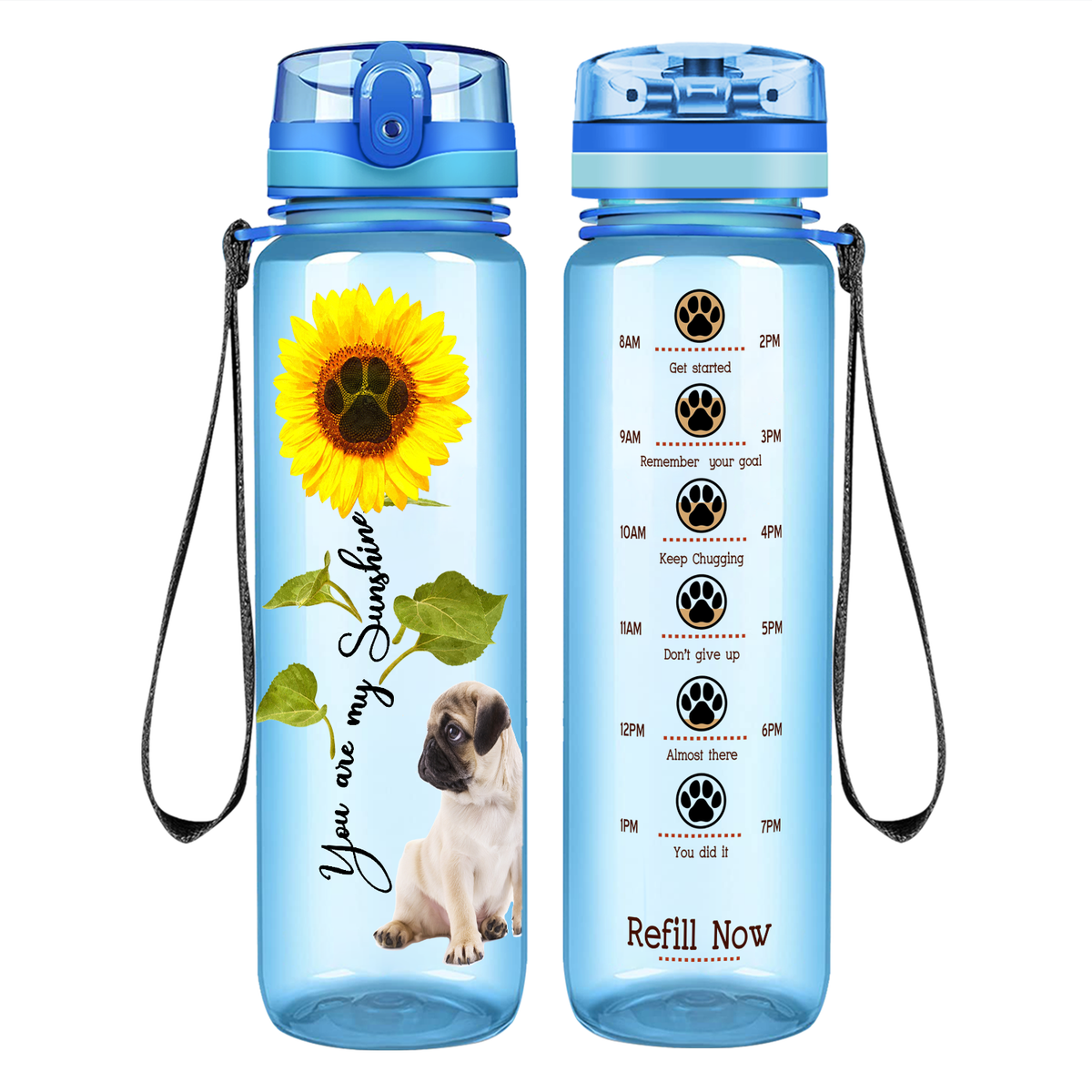 Little Pug You are my Sunshine on 32 oz Motivational Tracking Water Bottle