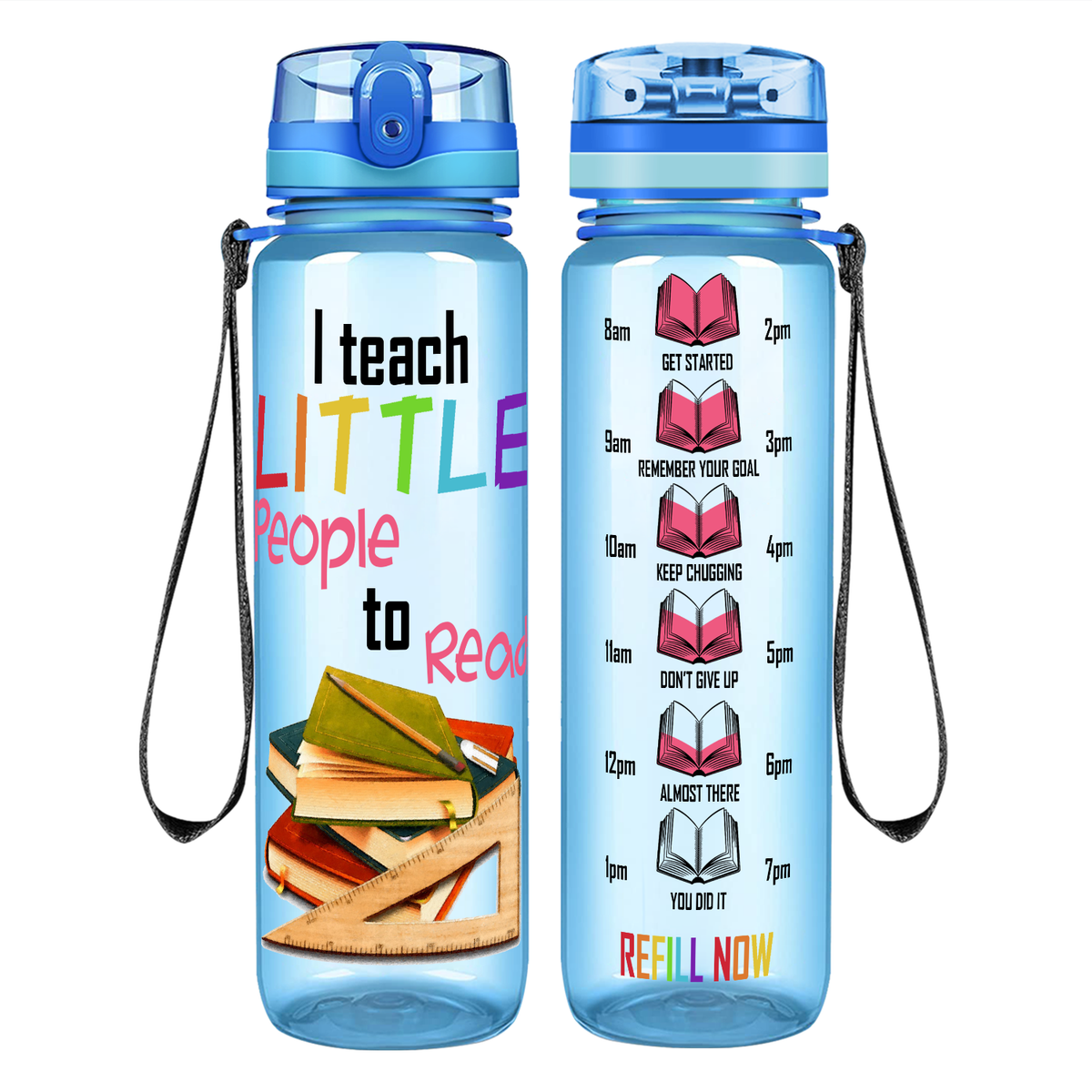 I Teach Little People to Read on 32 oz Motivational Tracking Teacher Water Bottle