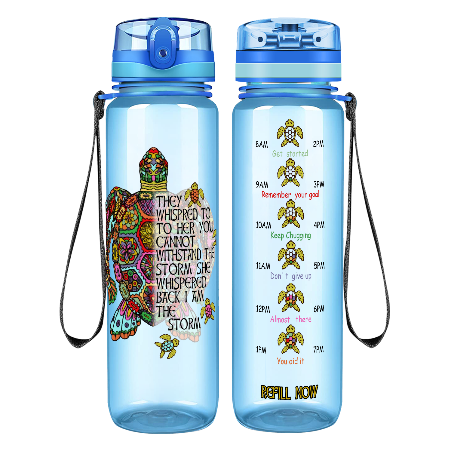 Turtle I am The Storm on 32 oz Motivational Tracking Water Bottle