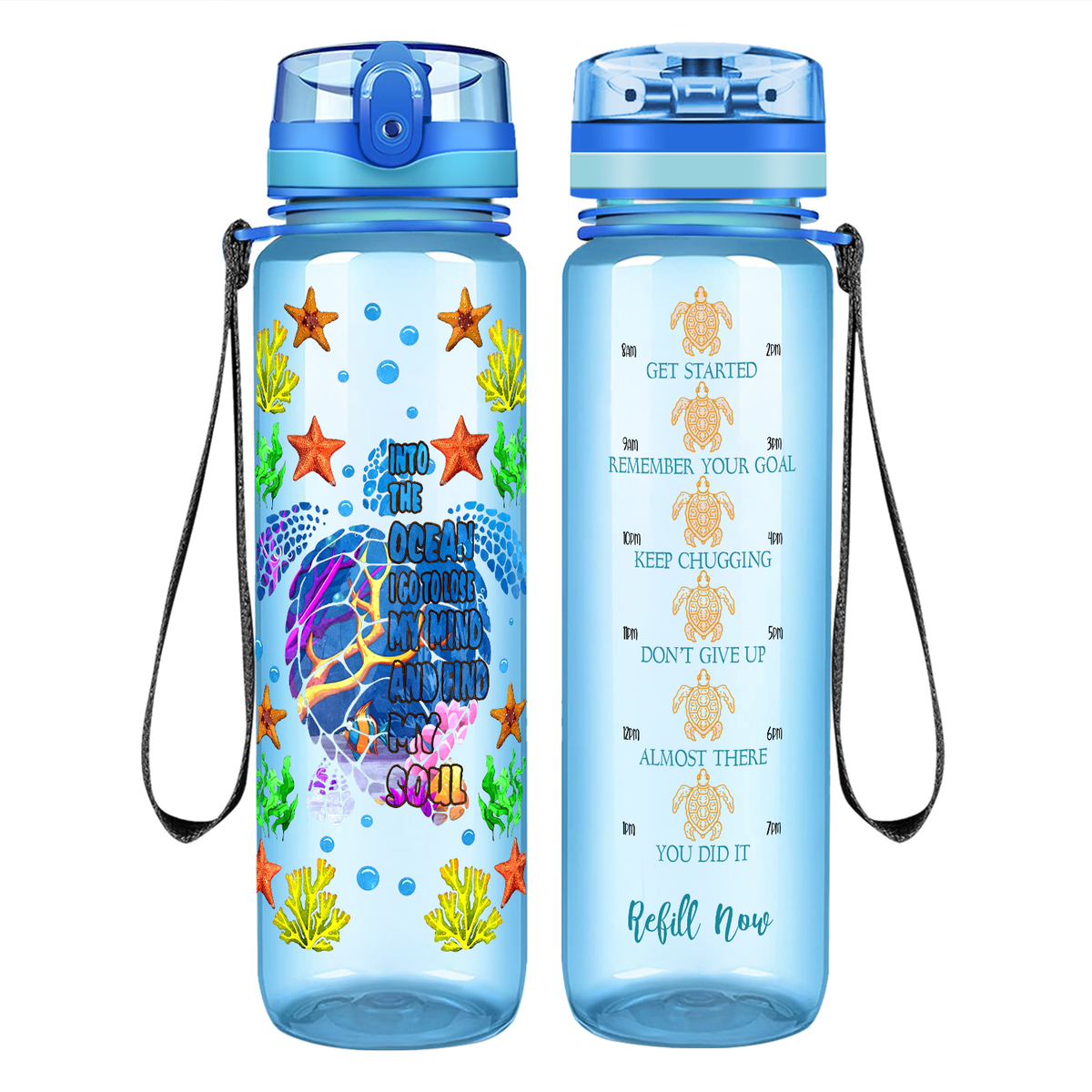 Turtles I Go to Lose My Mind And Find My Soul on 32 oz Motivational Tracking Water Bottle