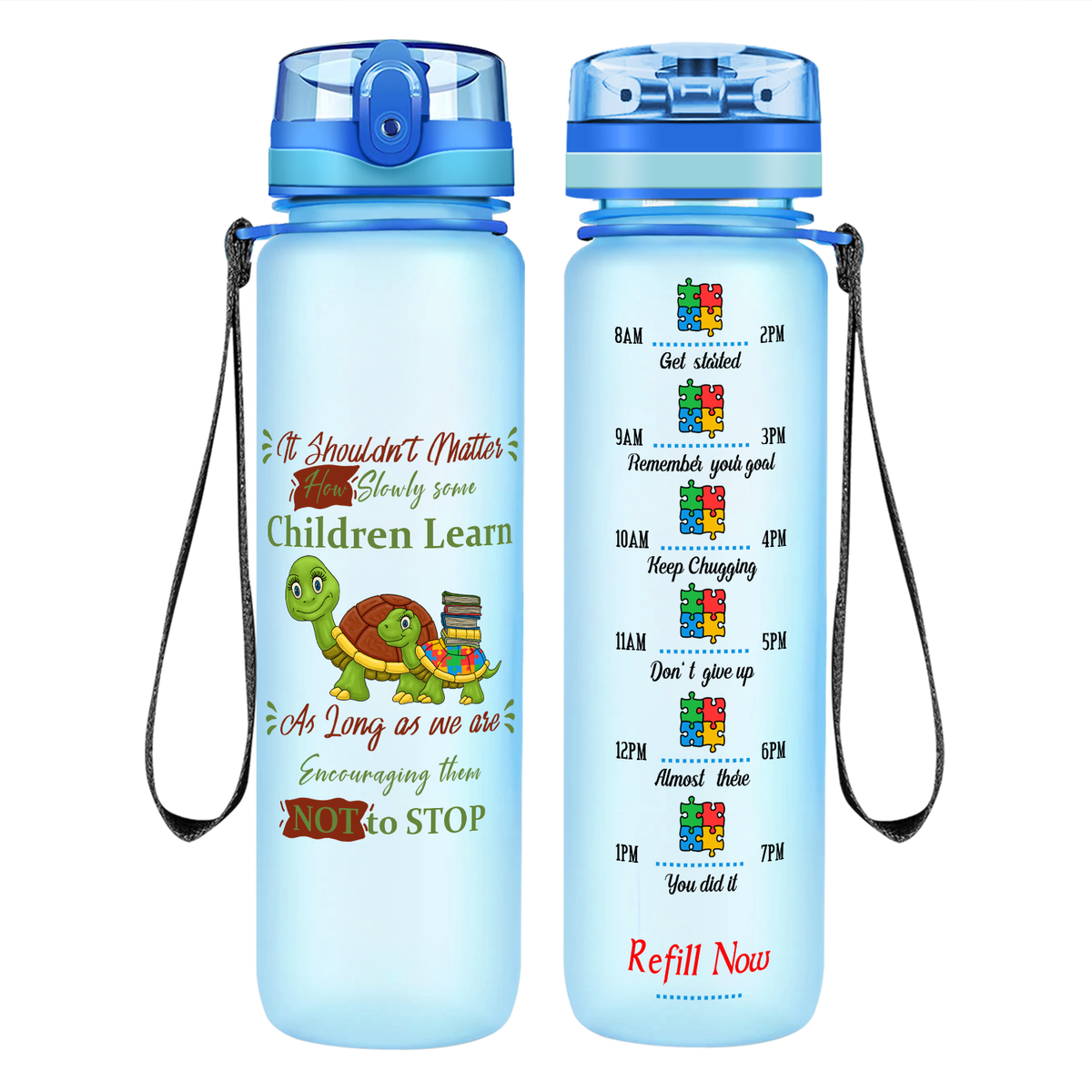 Children Learn Encourage Them Not to Stop on 32 oz Motivational Tracking Autism Water Bottle