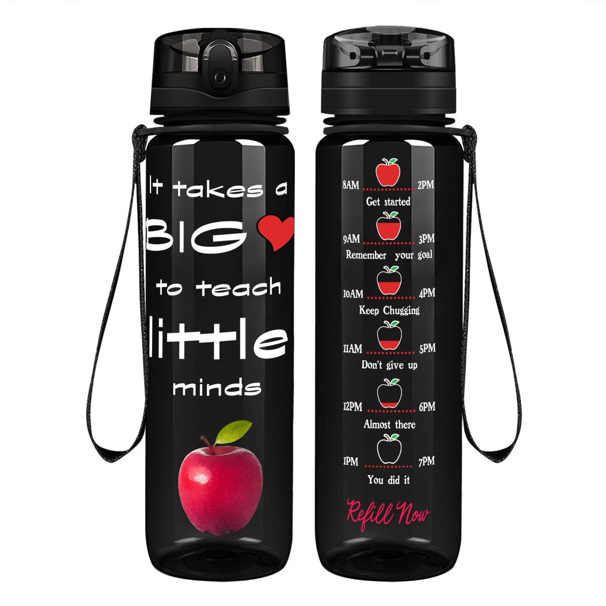 It Takes a Big Heart to Teach on 32 oz Motivational Tracking Water Bottle