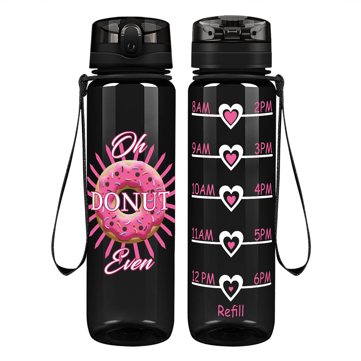 Oh Donut Even on 32 oz Motivational Tracking Water Bottle