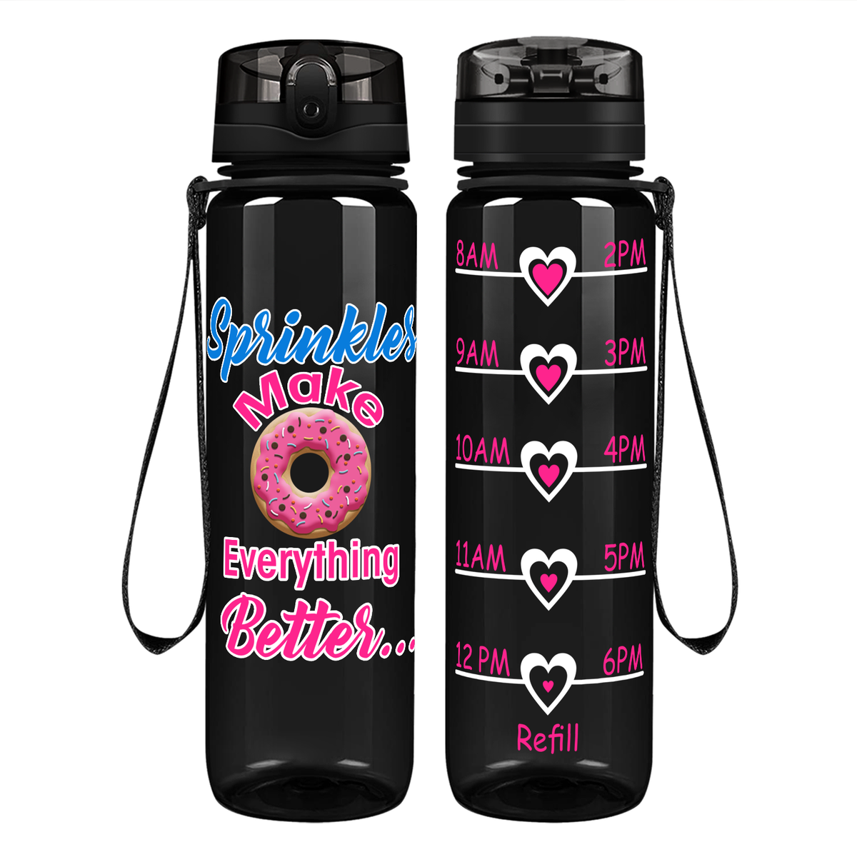Sprinkles Make Everything Better Donut on 32 oz Motivational Tracking Water Bottle