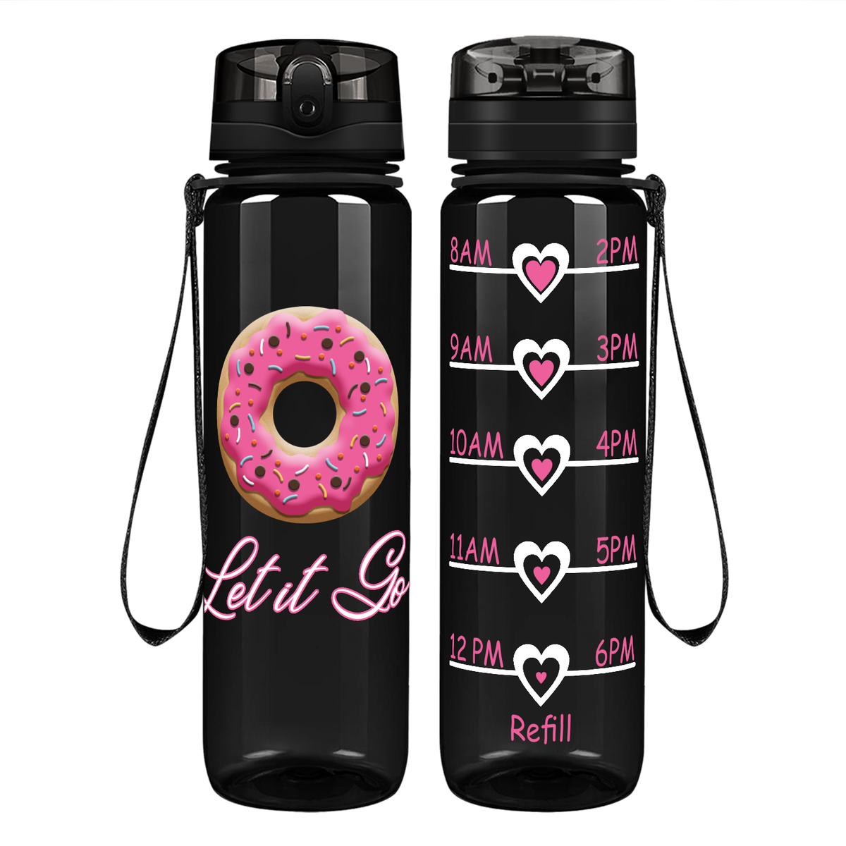 Donut Let it Go on 32 oz Motivational Tracking Water Bottle