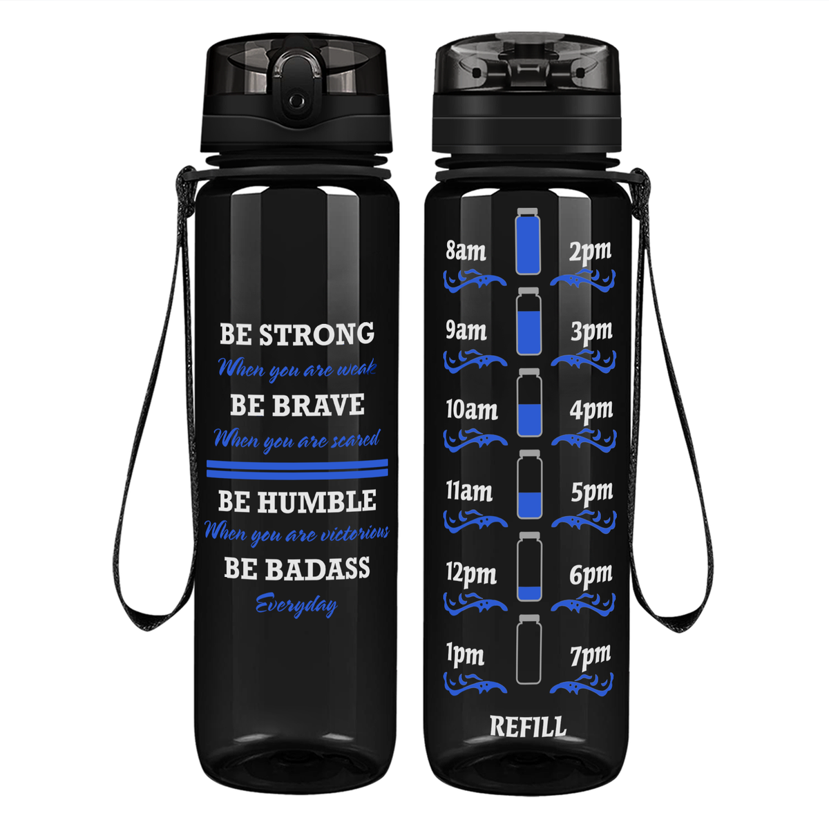 Be Strong When You are Weak on 32 oz Motivational Tracking Water Bottle