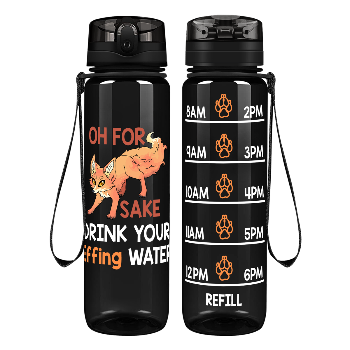 Fox Sake on 32 oz Motivational Tracking Water Bottle
