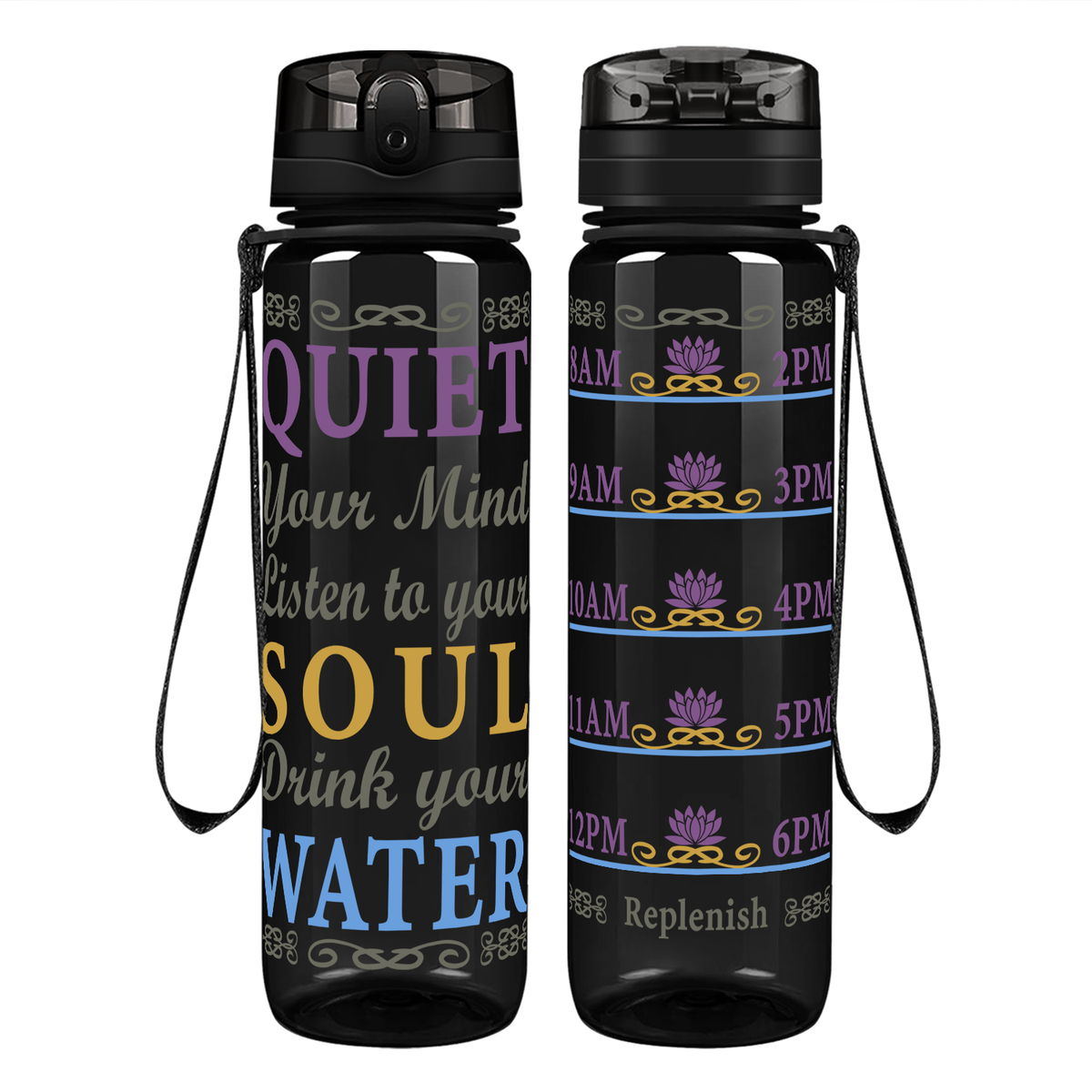 Quiet, Listen, Drink on 32 oz Motivational Tracking Water Bottle