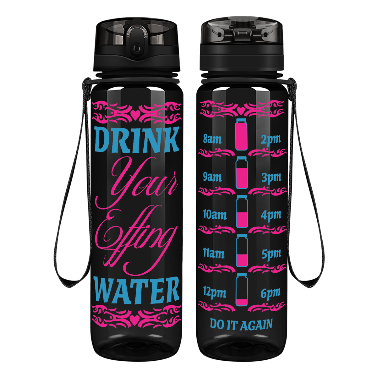 Tribal Heart Effing Water on 32 oz Motivational Tracking Water Bottle