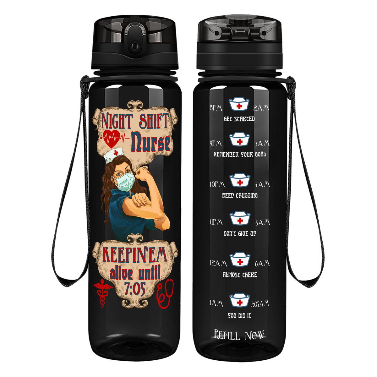 Night Shift Nurse Keepin' Em on 32oz Motivational Tracking Water Bottle
