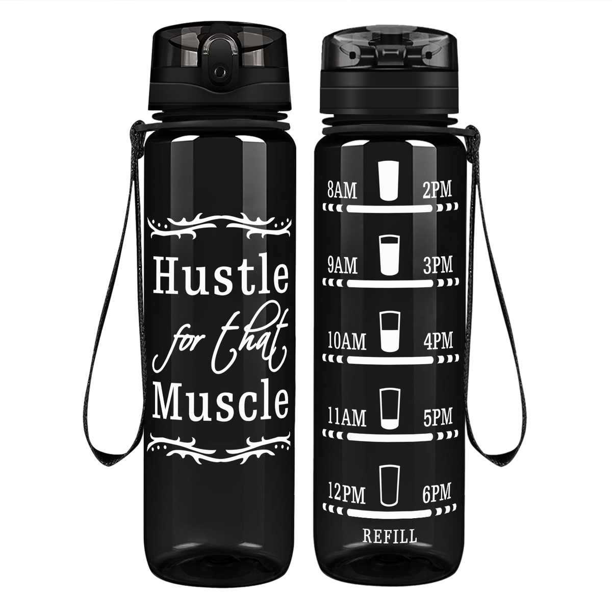 Hustle For That Muscle on 32 oz Motivational Tracking Water Bottle