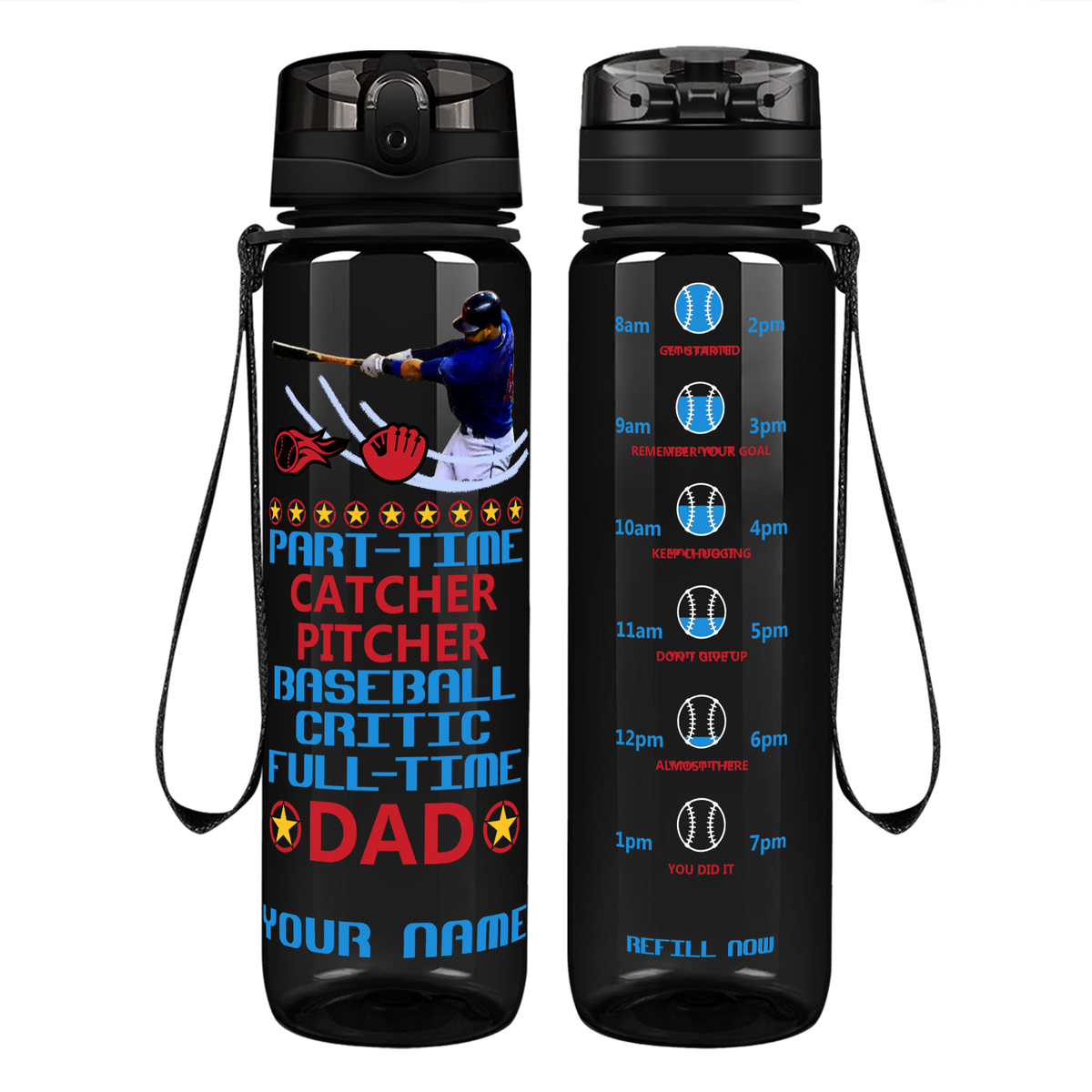 Personalized Part-Time Catcher Pitcher Full Time Dad on 32 oz Motivational Tracking Baseball Water Bottle