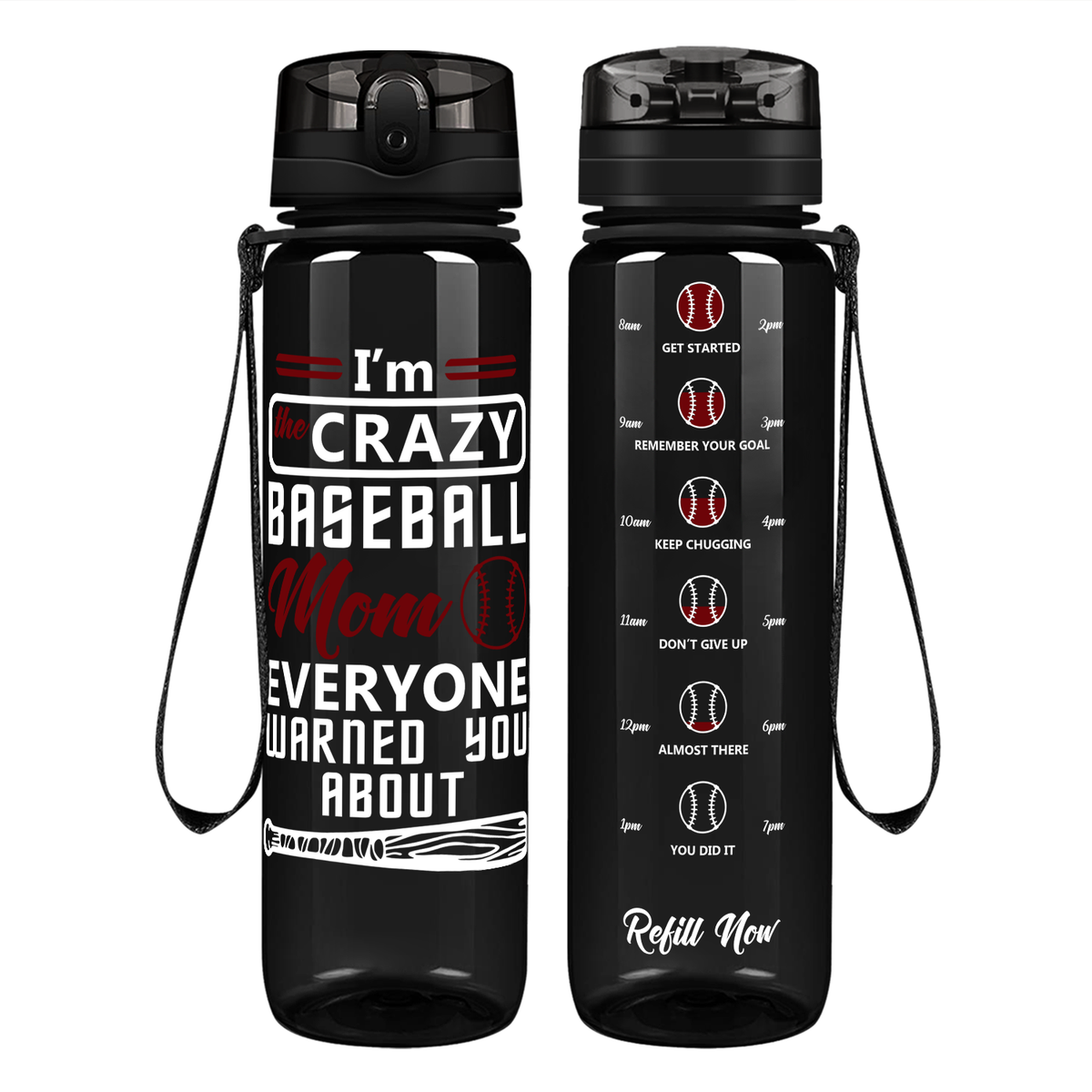 I'm the Crazy Baseball Mom on 32 oz Motivational Tracking Water Bottle