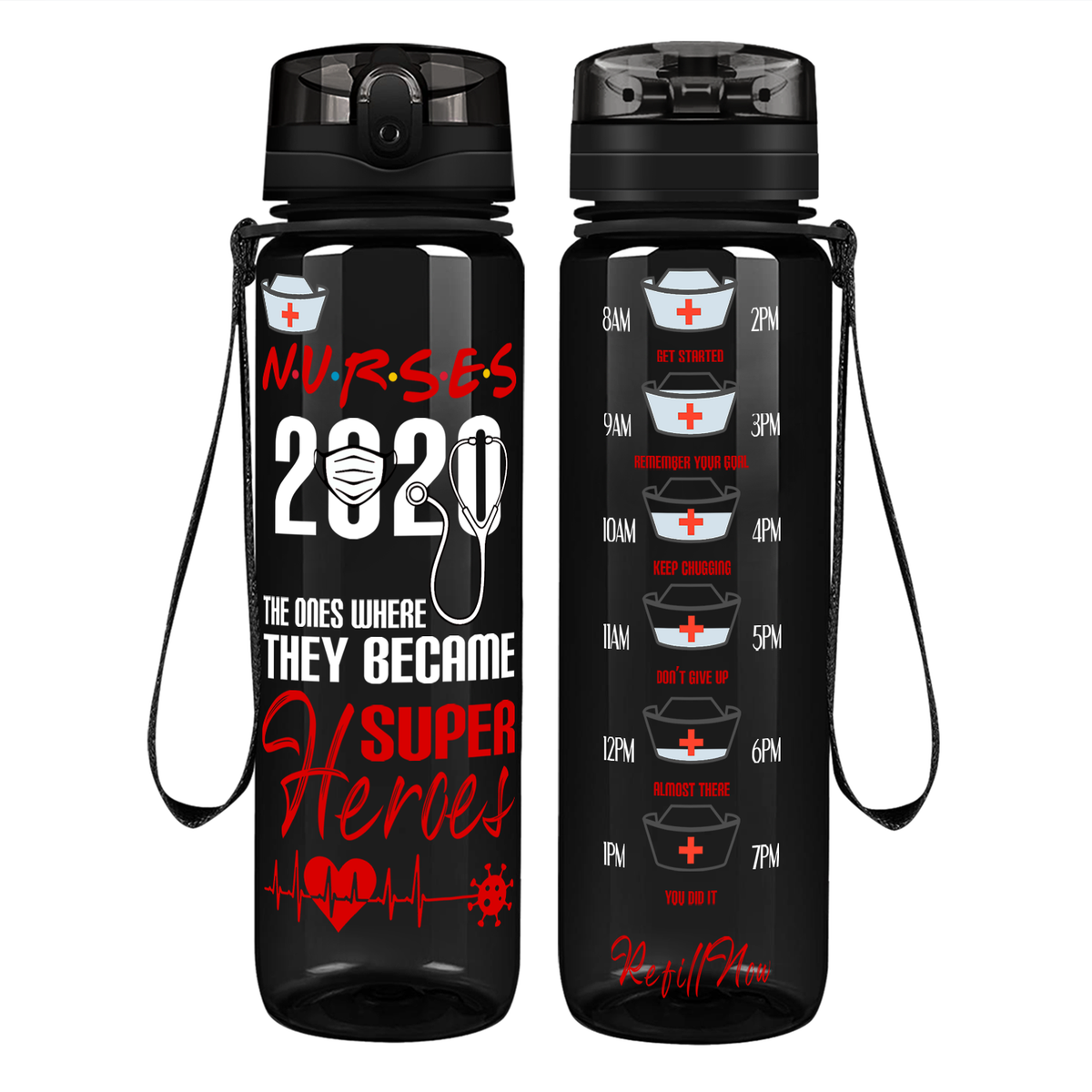 Nurses 2020 Where They Became Super Heroes on 32oz Tracking Nurse Water Bottle