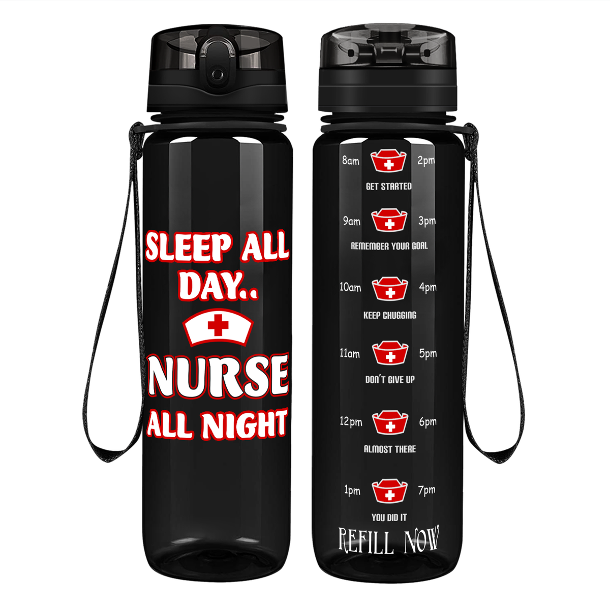 Sleep All Day Nurse All Night on 32oz Motivational Tracking Water Bottle