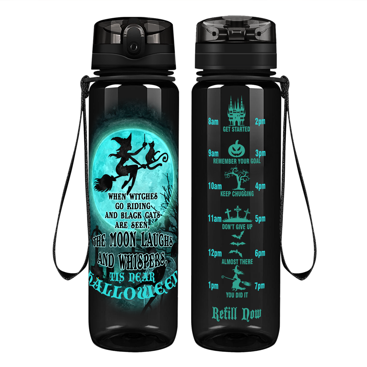 When Witches go Riding and Black Cats on 32 oz Motivational Tracking Water Bottle