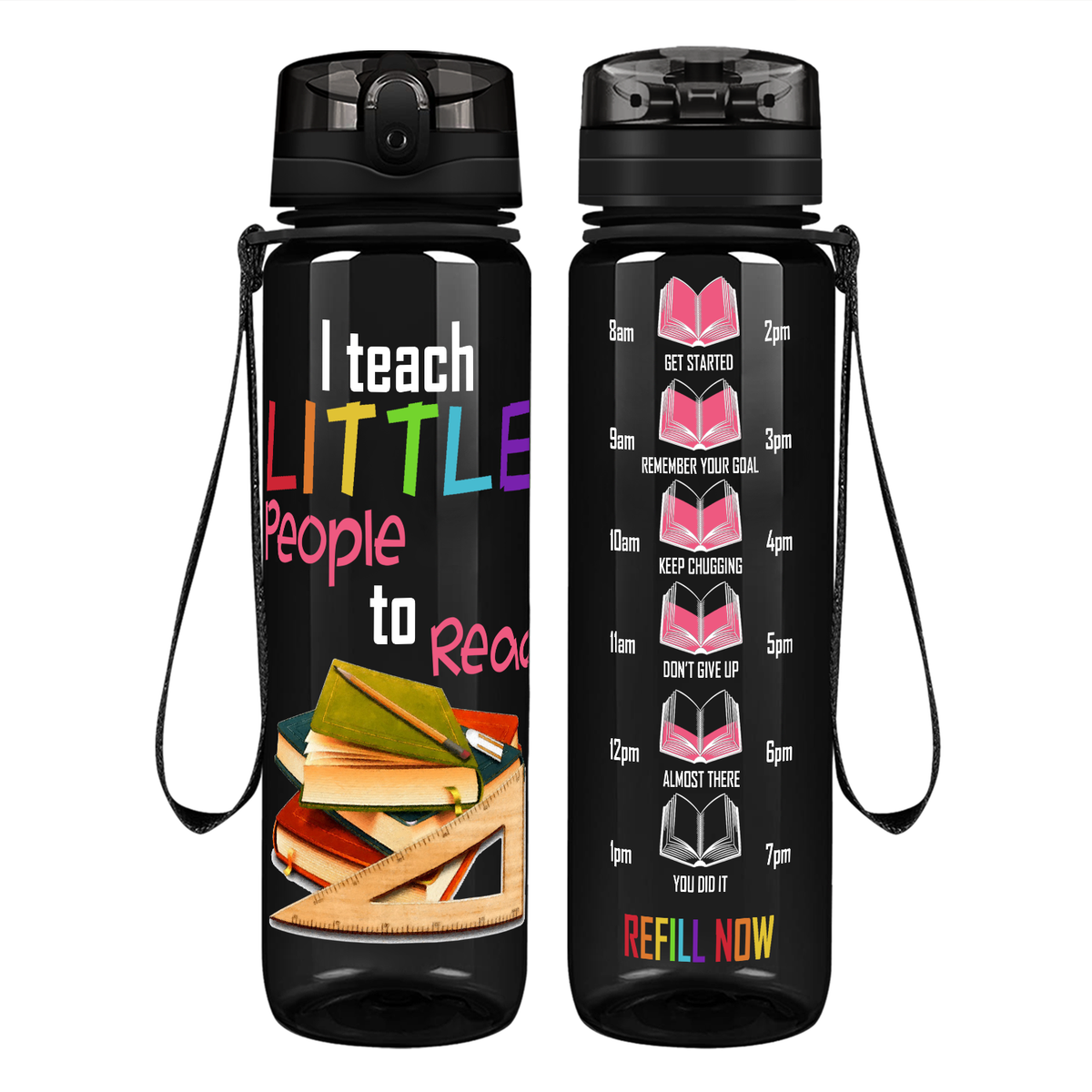 I Teach Little People to Read on 32 oz Motivational Tracking Teacher Water Bottle