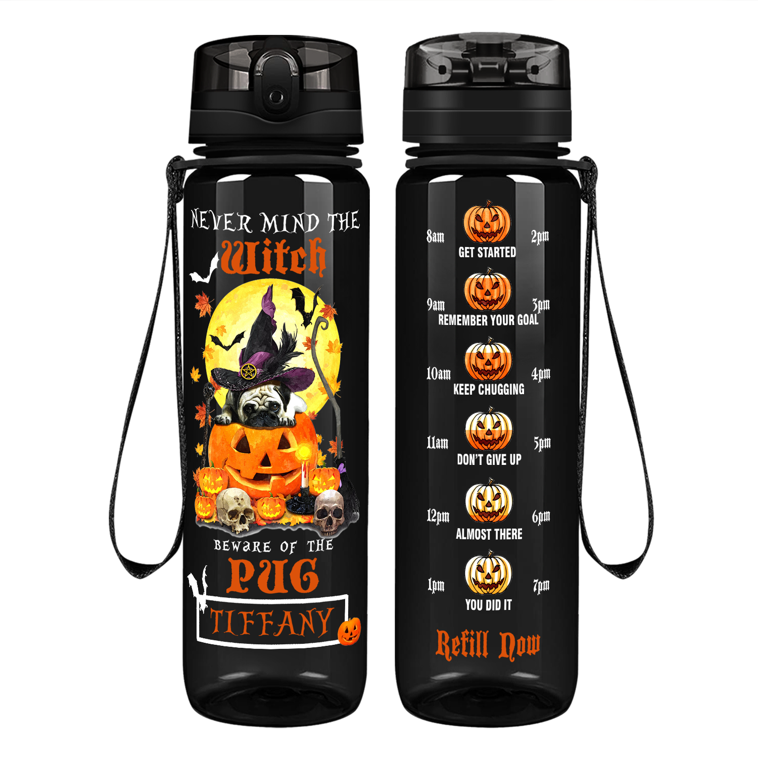 Nevermind the Witch Beware of the Pug on 32 oz Motivational Tracking Water Bottle