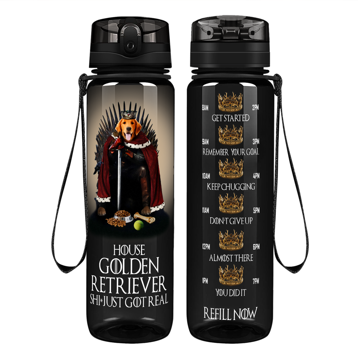 House Golden Retriever Just Got Real on 32 oz Motivational Tracking Water Bottle